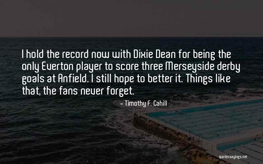 Tony Holler Quotes By Timothy F. Cahill Tony Holler Quotes By Timothy F. Cahill