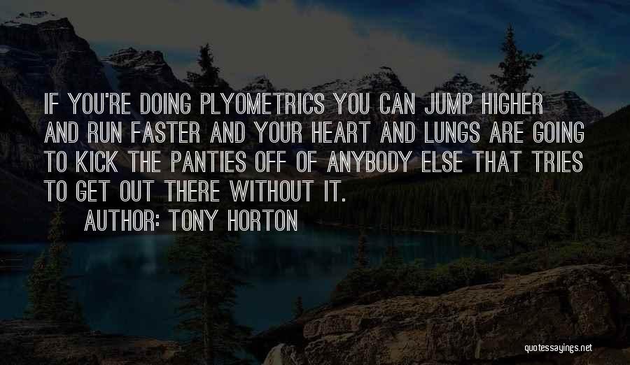 Tony Horton Quotes 1586659