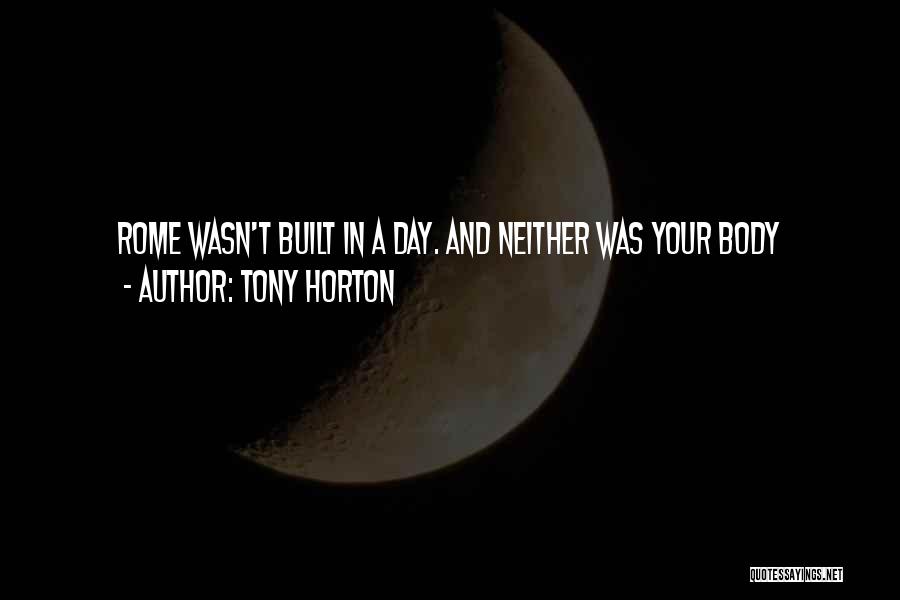 Tony Horton Quotes 799155