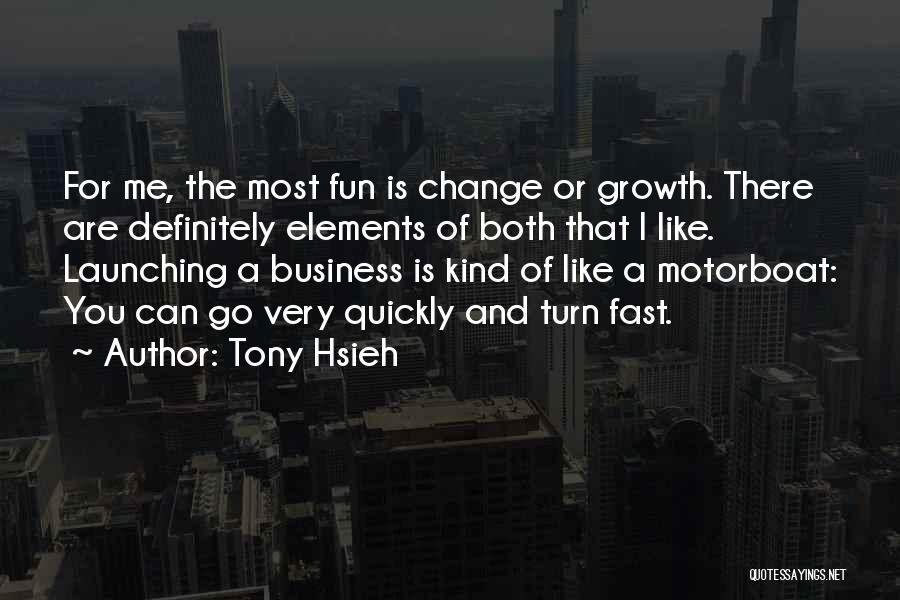 Tony Hsieh Quotes 147924