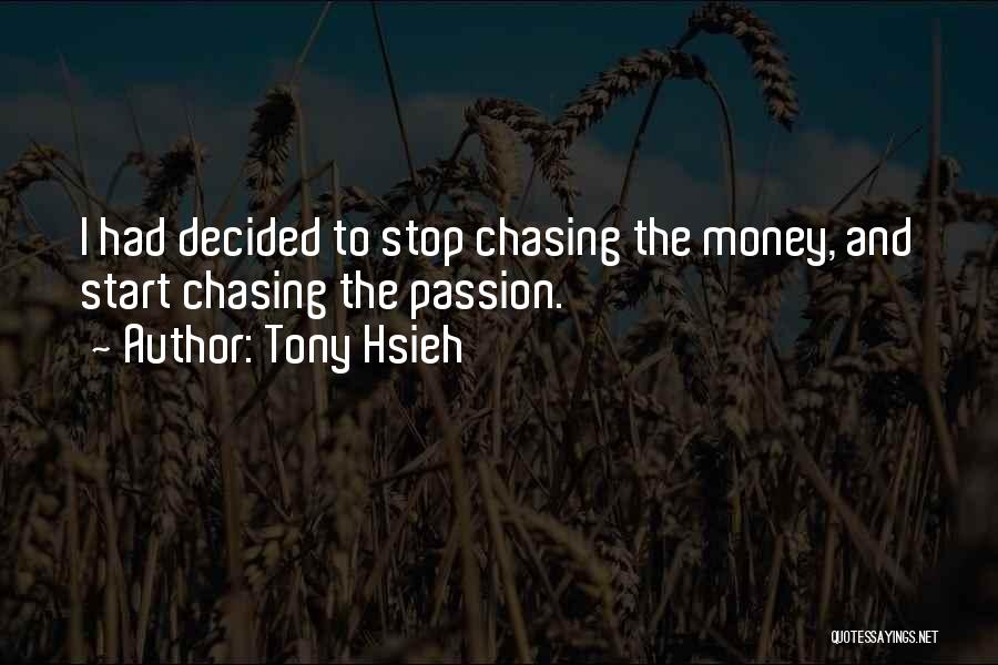 Tony Hsieh Quotes 1778092