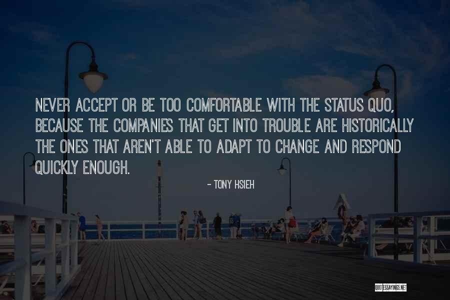 Tony Hsieh Quotes 368490