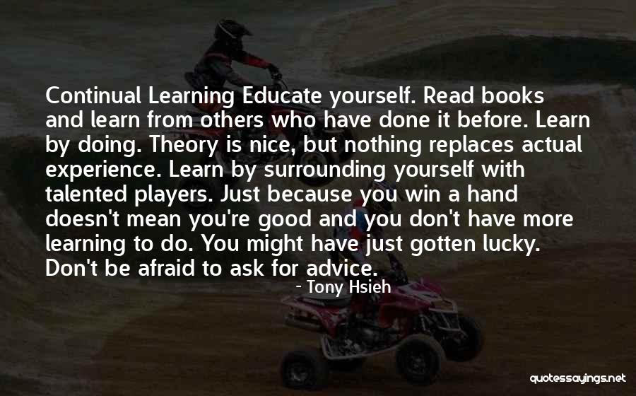 Tony Hsieh Quotes 953518