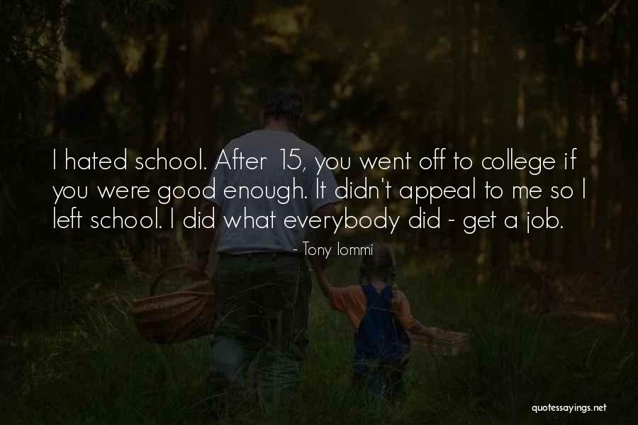 Tony Iommi Quotes 2041990 Tony Iommi Quotes 2041990