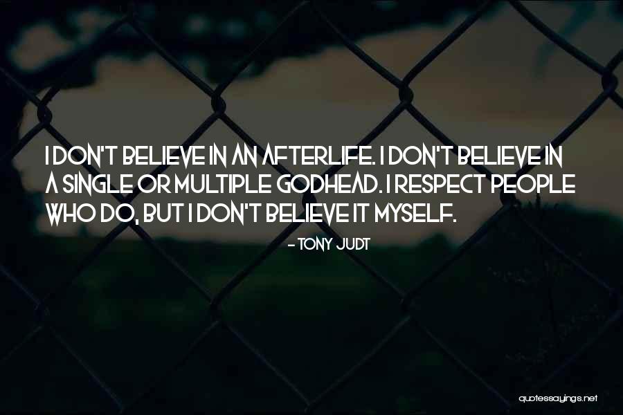 Tony Judt Quotes 1036601 Tony Judt Quotes 1036601