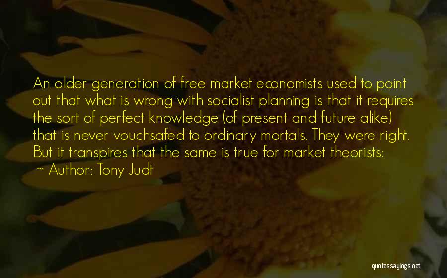 Tony Judt Quotes 1331120