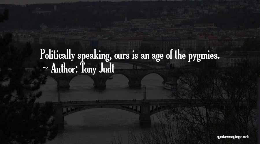 Tony Judt Quotes 1456565