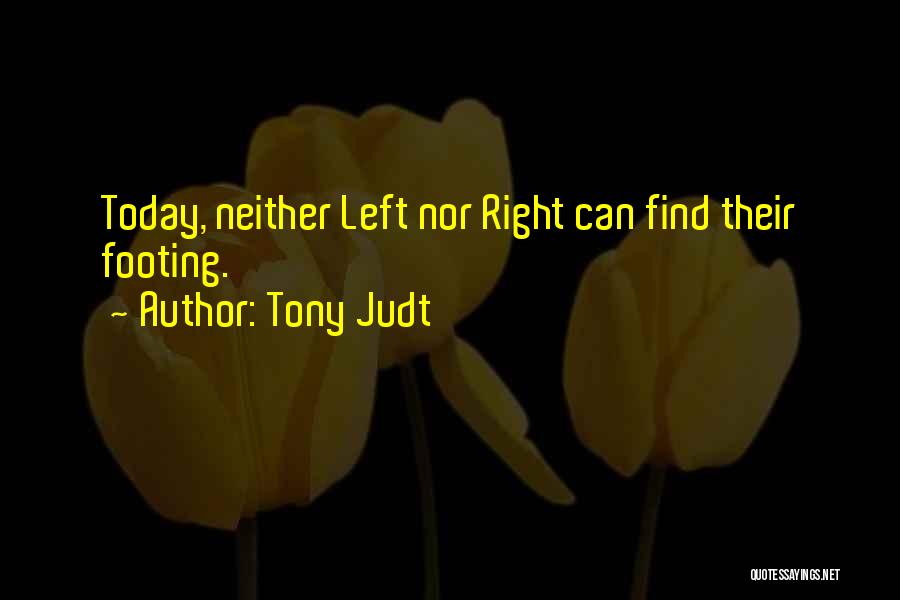 Tony Judt Quotes 1501196