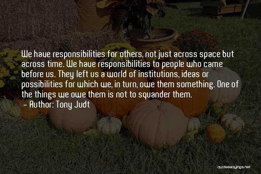 Tony Judt Quotes 1586073