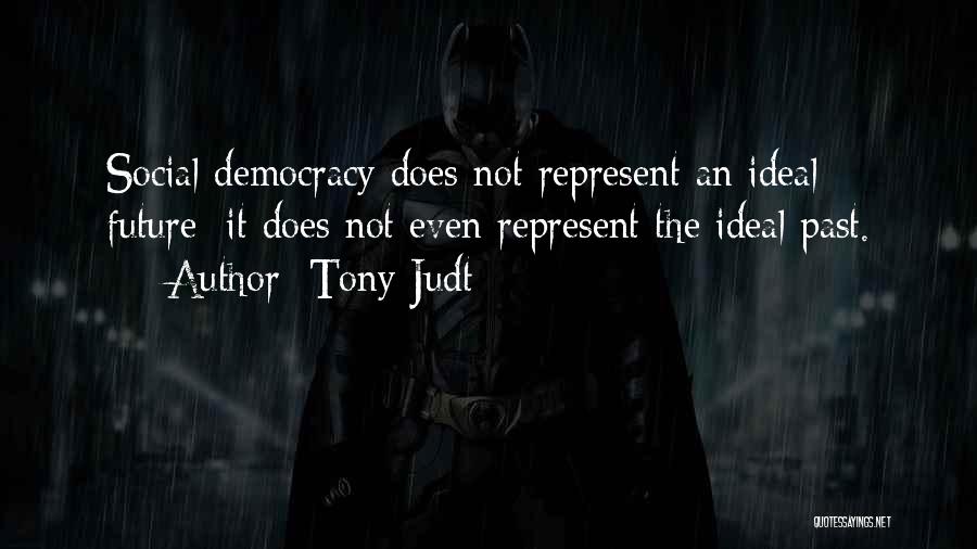 Tony Judt Quotes 2230073