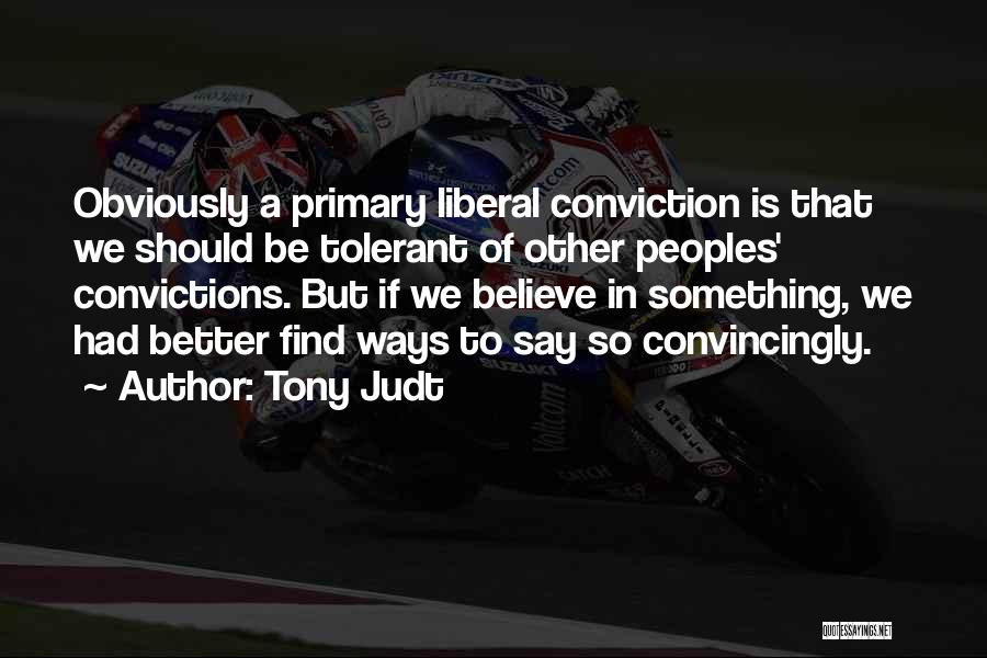 Tony Judt Quotes 737257