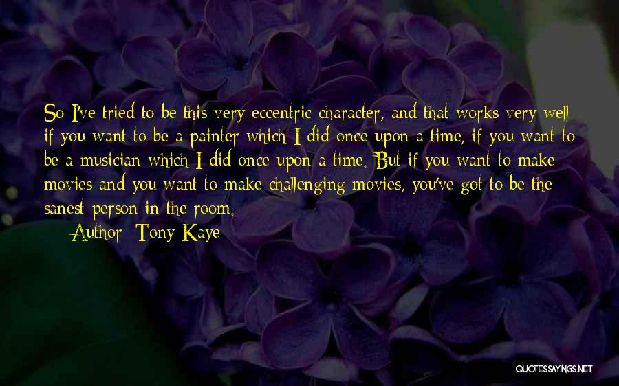 Tony Kaye Quotes 1877845