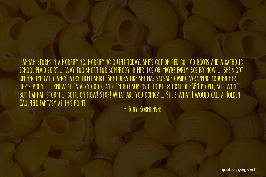 Tony Kornheiser Quotes 1860959