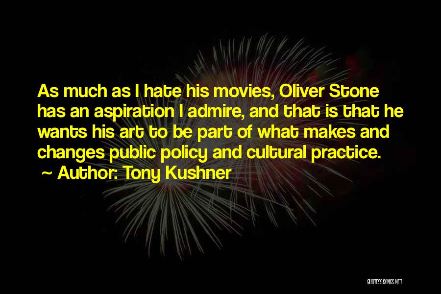 Tony Kushner Quotes 1207609