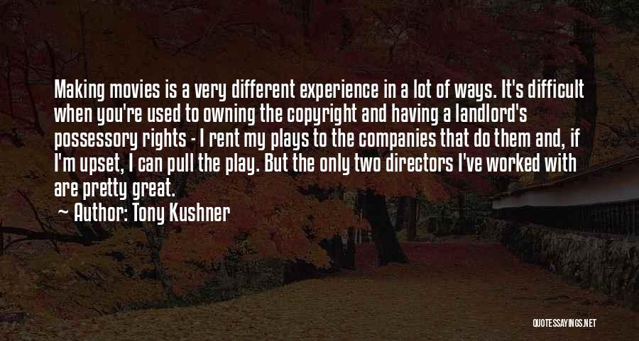 Tony Kushner Quotes 1378840