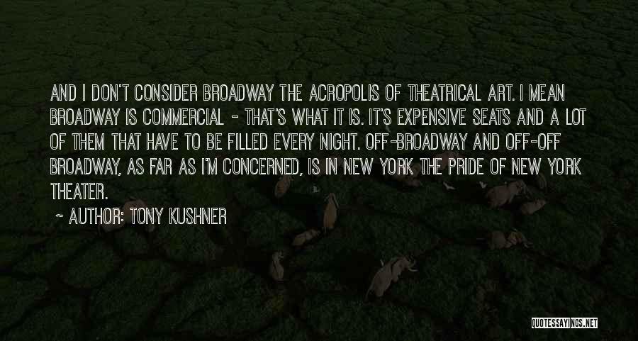 Tony Kushner Quotes 1441086