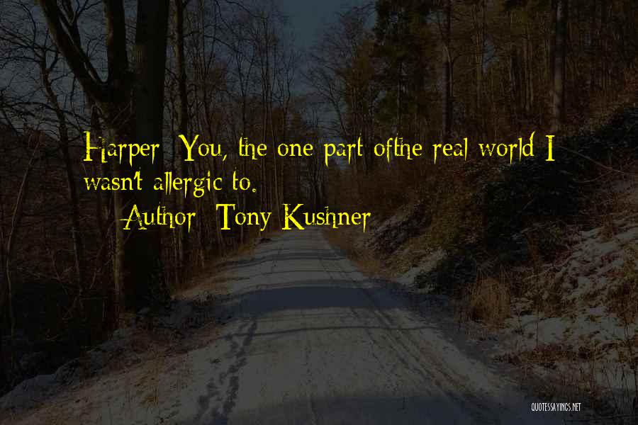 Tony Kushner Quotes 316273