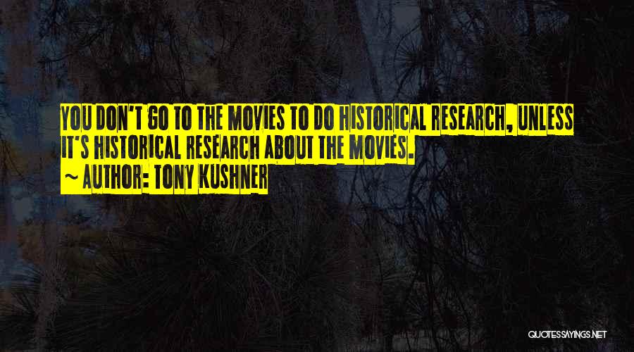 Tony Kushner Quotes 342499