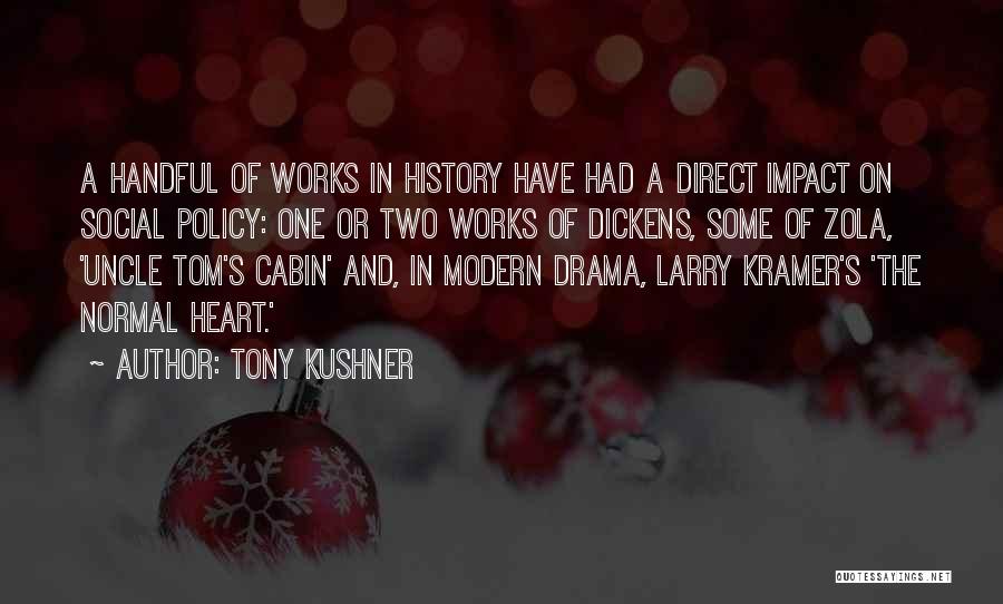 Tony Kushner Quotes 357898