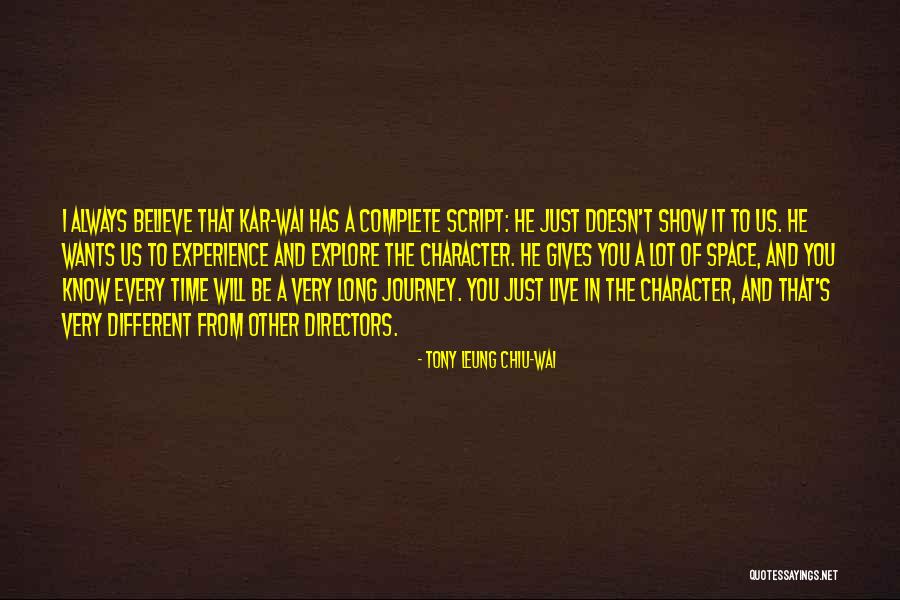 Tony Leung Chiu-Wai Quotes 1580615 Tony Leung Chiu-Wai Quotes 1580615