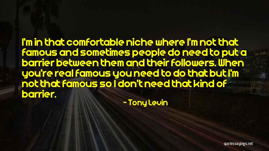 Tony Levin Quotes 1949245