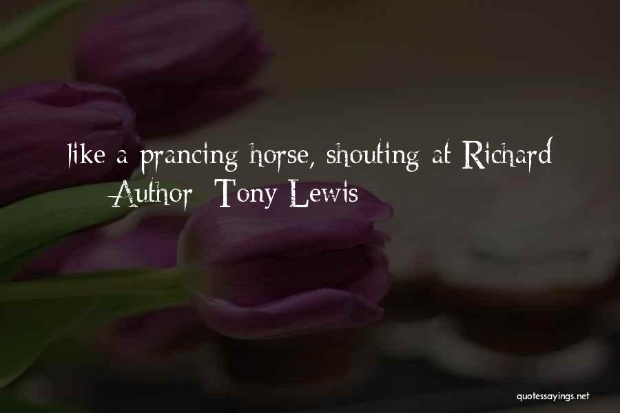 Tony Lewis Quotes 1815125