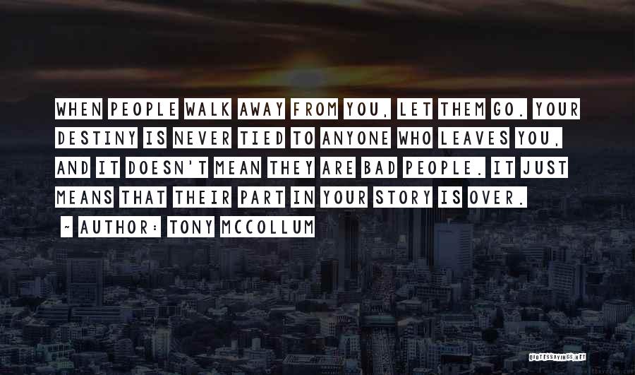 Tony McCollum Quotes 1138708