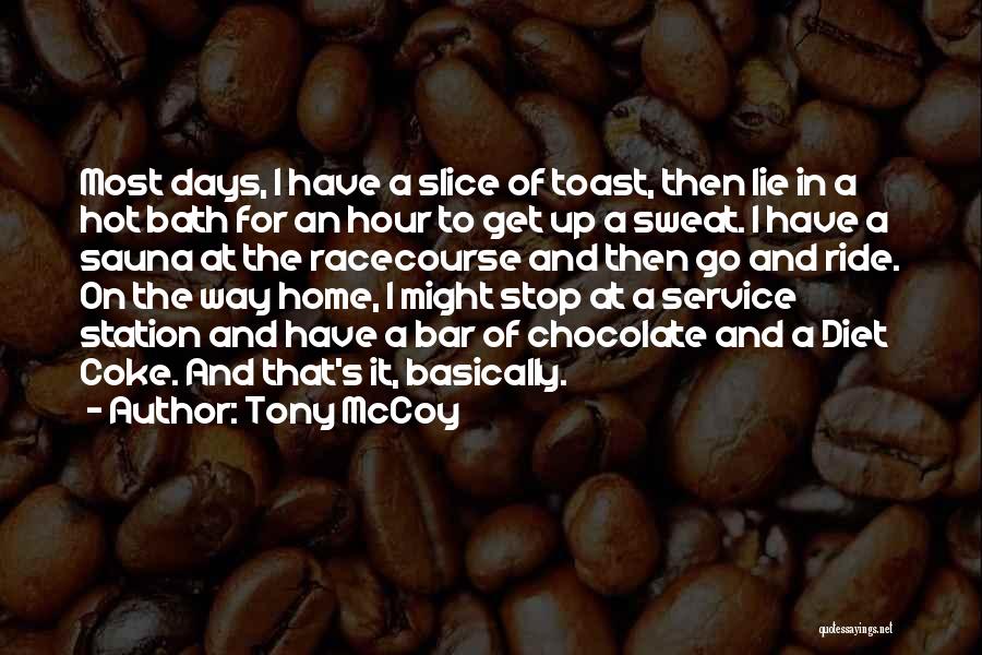 Tony McCoy Quotes 109677