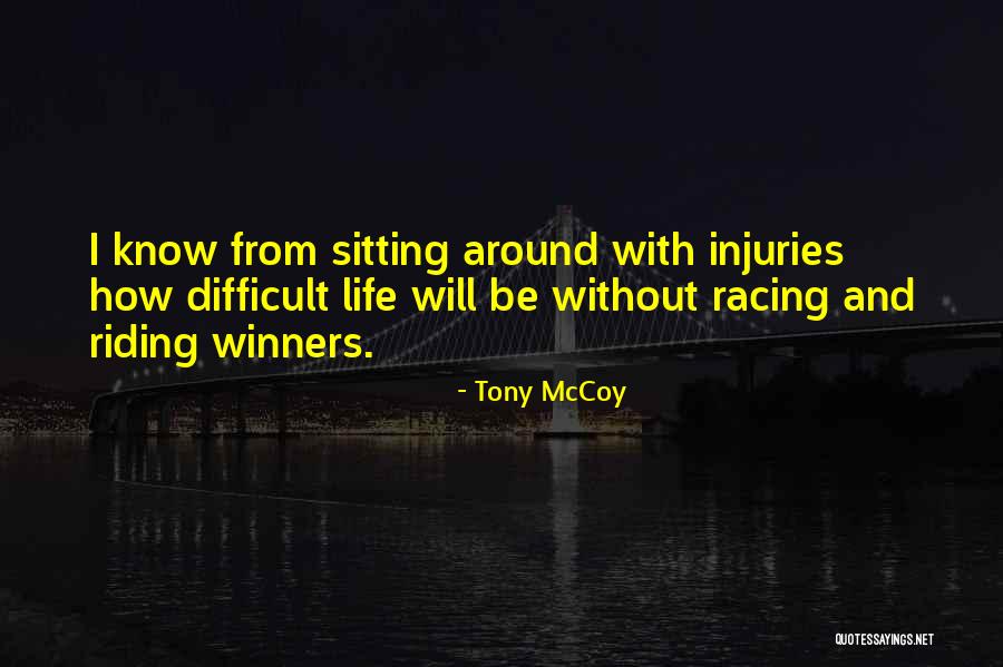 Tony McCoy Quotes 1424882 Tony McCoy Quotes 1424882