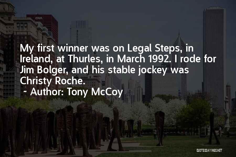 Tony McCoy Quotes 1428959