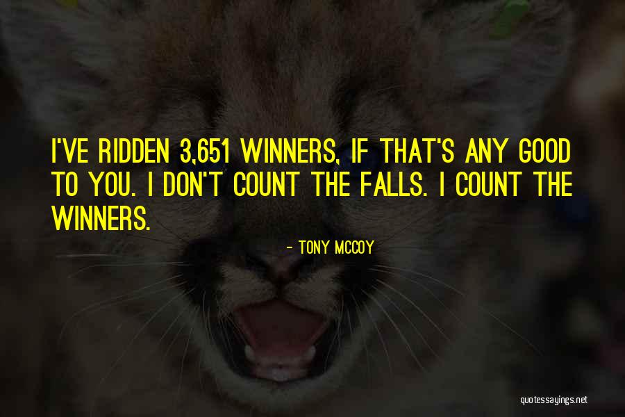 Tony McCoy Quotes 1724930 Tony McCoy Quotes 1724930