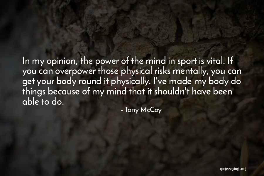 Tony McCoy Quotes 1786287 Tony McCoy Quotes 1786287