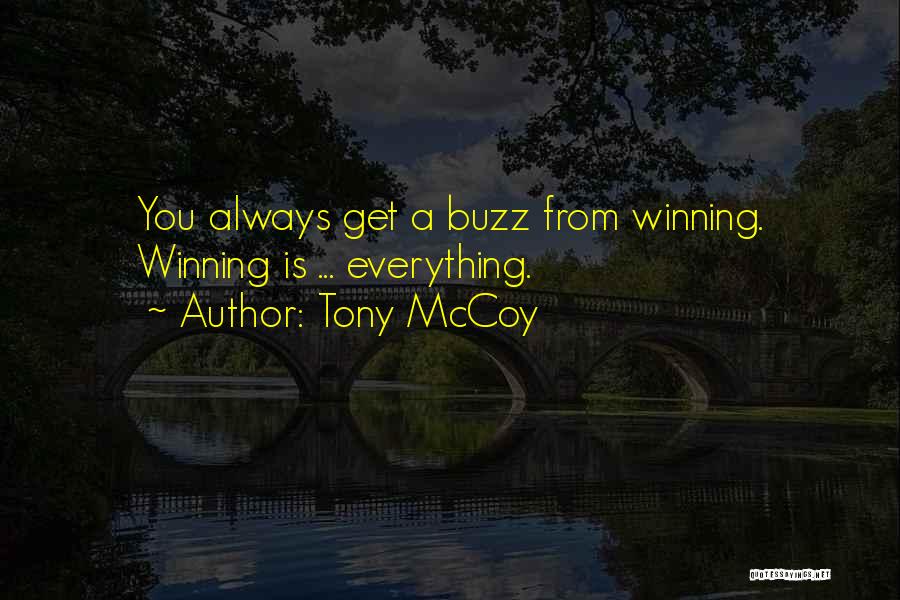 Tony McCoy Quotes 1889684