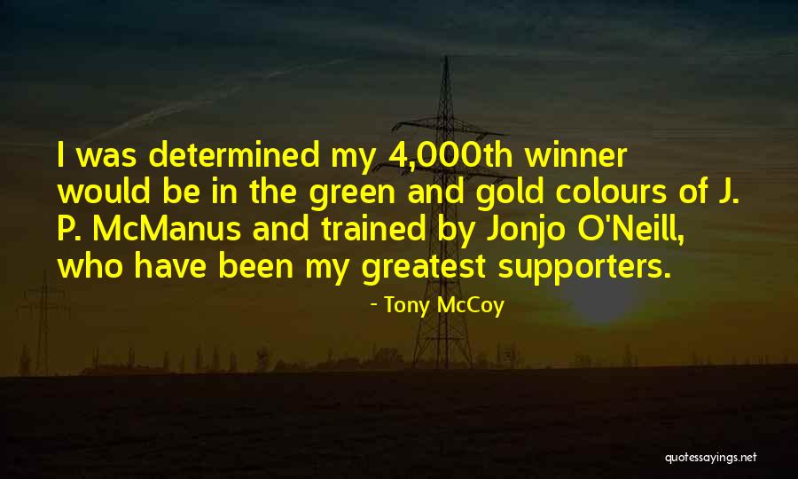Tony McCoy Quotes 2062146 Tony McCoy Quotes 2062146
