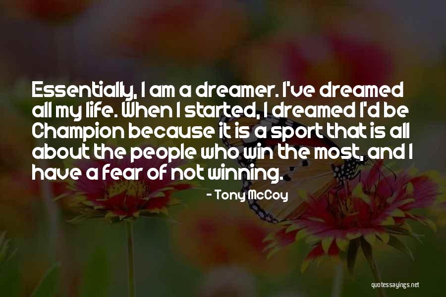Tony McCoy Quotes 206403 Tony McCoy Quotes 206403
