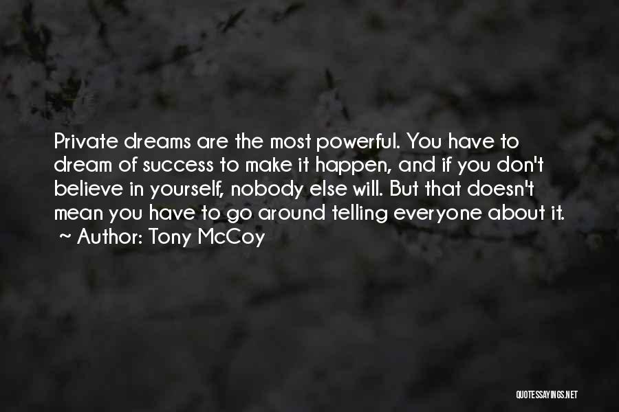 Tony McCoy Quotes 2174005