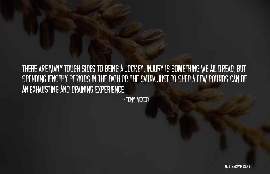 Tony McCoy Quotes 299839 Tony McCoy Quotes 299839