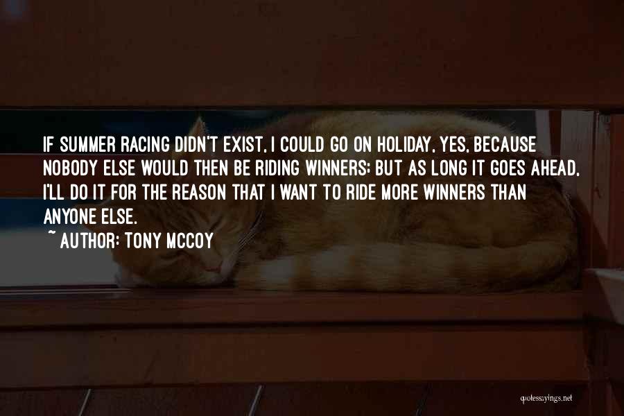 Tony McCoy Quotes 339265