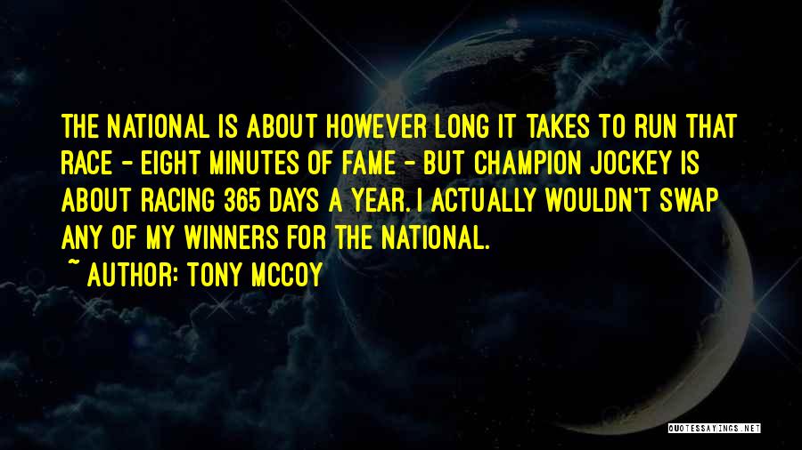 Tony McCoy Quotes 448888
