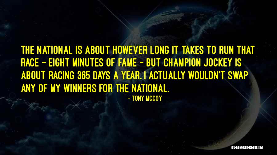 Tony McCoy Quotes 448888