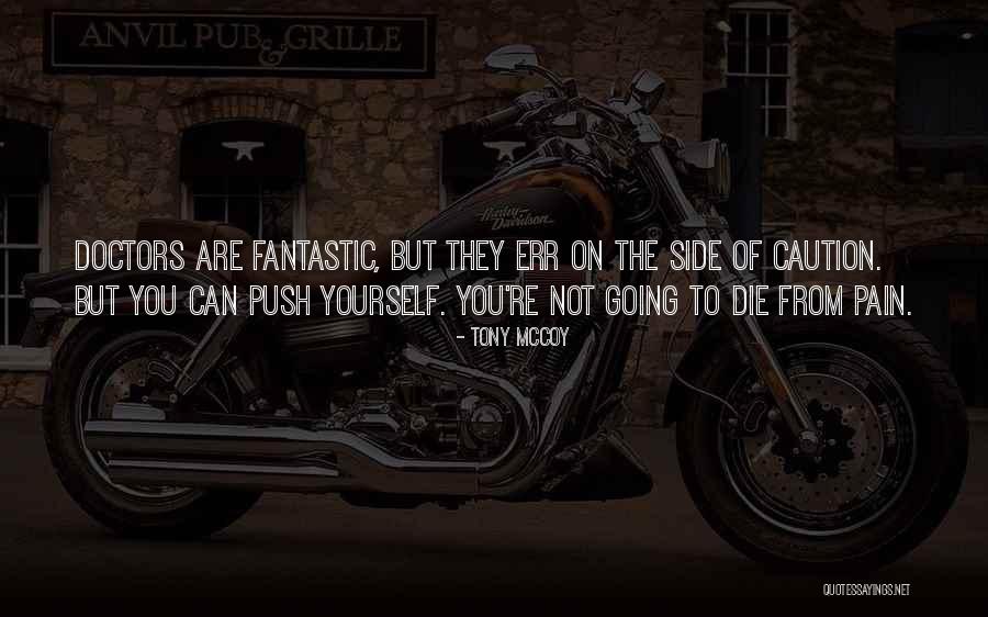 Tony McCoy Quotes 841467 Tony McCoy Quotes 841467