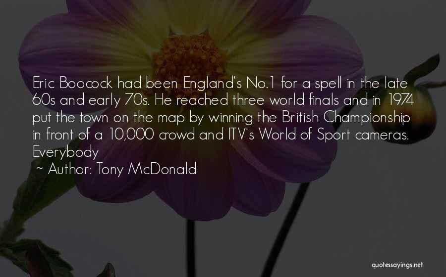 Tony McDonald Quotes 1197986