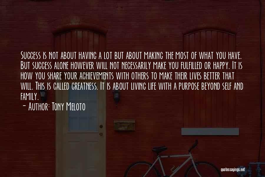 Tony Meloto Quotes 179489