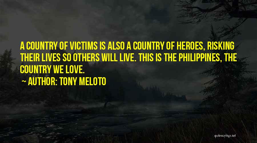 Tony Meloto Quotes 321094