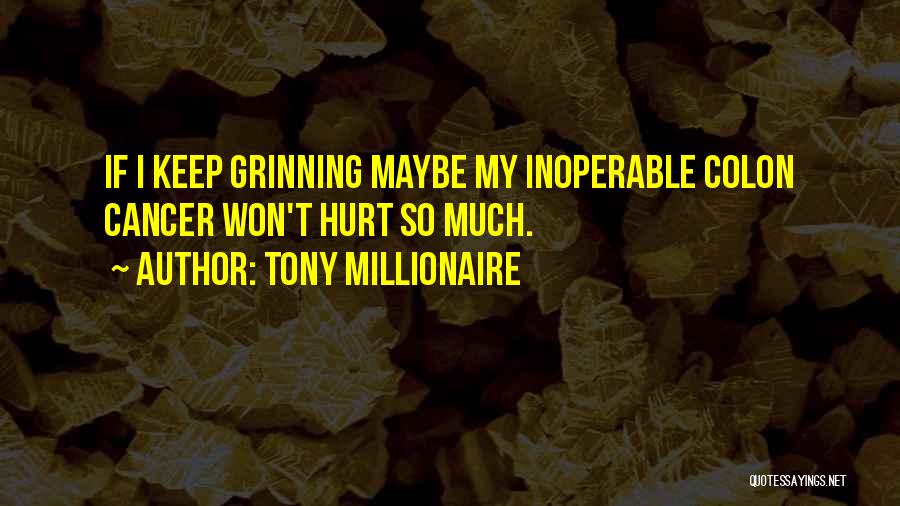 Tony Millionaire Quotes 1011764