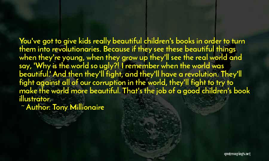 Tony Millionaire Quotes 529040