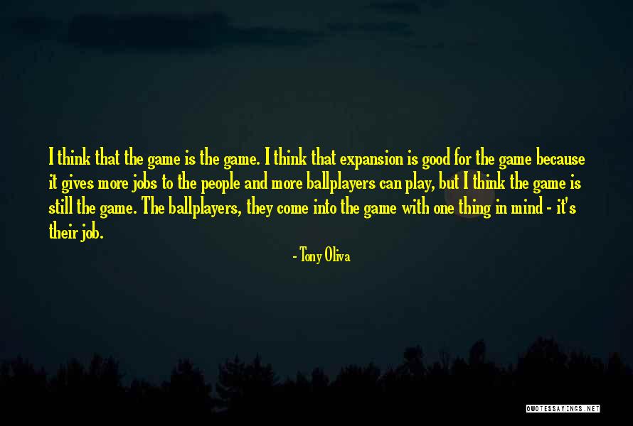 Tony Oliva Quotes 593338 Tony Oliva Quotes 593338