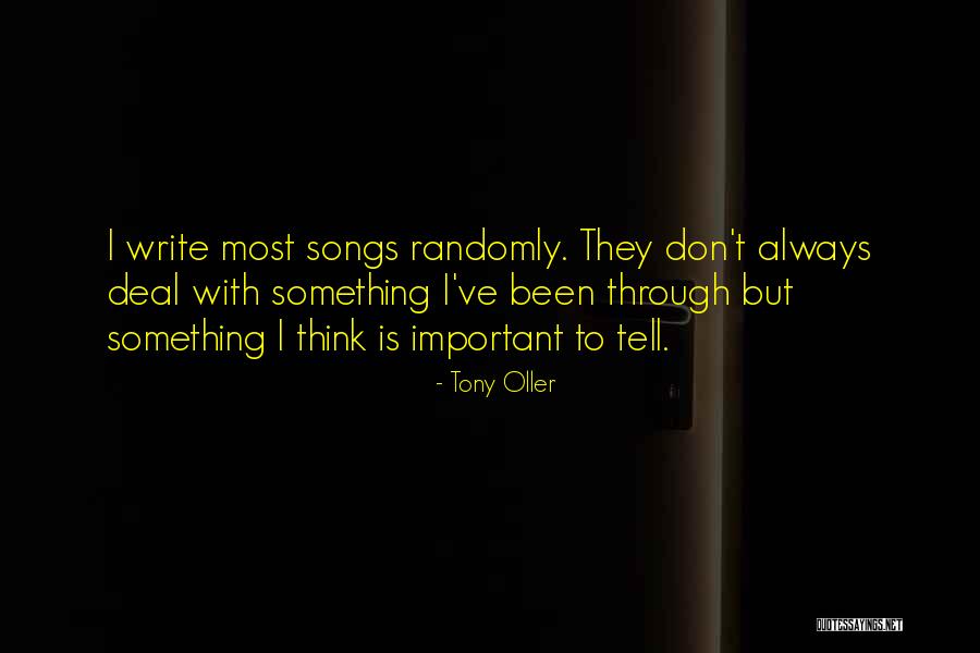 Tony Oller Quotes 1145947