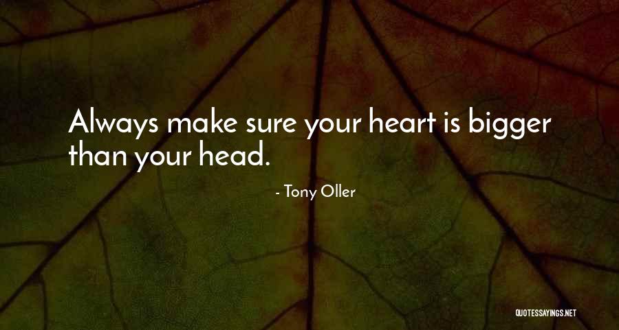 Tony Oller Quotes 918868 Tony Oller Quotes 918868