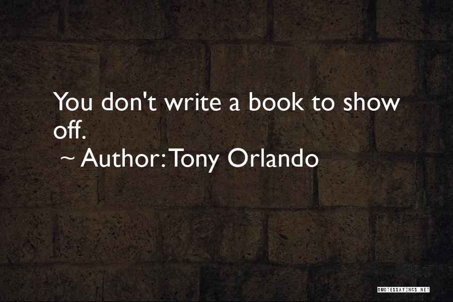 Tony Orlando Quotes 807991